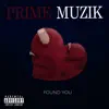 Found You - Single album lyrics, reviews, download