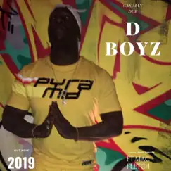 D Boyz (Fet. Mac Fletch) - Single by Gas Man Dub album reviews, ratings, credits