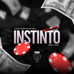 Instinto - Single by Mc peuh, Fabiim mc & Thazz album reviews, ratings, credits