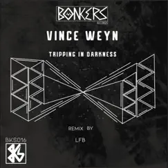 Tripping in Darkness by Vince Weyn album reviews, ratings, credits
