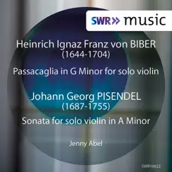 Biber: Passacaglia in G Minor - Pisendel: Violin Sonata in A Minor - EP by Jenny Abel album reviews, ratings, credits