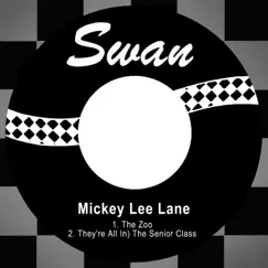 The Zoo / (They're All in) The Senior Class - Single by Mickey Lee Lane album reviews, ratings, credits