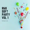 R&B Soft Party Vol 1 album lyrics, reviews, download