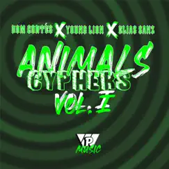 Animals Cyphers, Vol. 1 - Single by Dom Cortés, Young Lion & Elías Sanz album reviews, ratings, credits