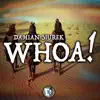 Whoa! - Single album lyrics, reviews, download