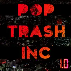 1.0 - EP by Pop Trash Inc. album reviews, ratings, credits