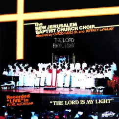 The Lord Is My Light by The New Jerusalem Baptist Church Choir album reviews, ratings, credits
