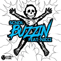 Buzzin (feat. Nicci) Song Lyrics