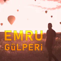 Gülperi - Single by Emru album reviews, ratings, credits