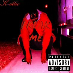 Freak Me - Single by K'ottic album reviews, ratings, credits