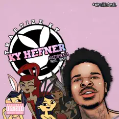 Ky Hefner - Single by Traptize Ky album reviews, ratings, credits