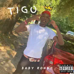Tigo - Single by Baby Rondo album reviews, ratings, credits
