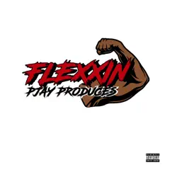 Flexxin Song Lyrics