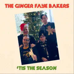 'Tis the Season - Single by The Ginger Faye Bakers album reviews, ratings, credits