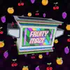 Fruity Maze - Single album lyrics, reviews, download