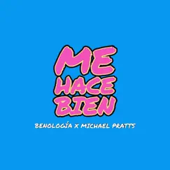 Me Hace Bien (feat. Michael Pratts) Song Lyrics