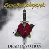 Dead Devotion (feat. Tom Barber) - Single album lyrics, reviews, download