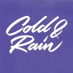 Cold & Rain Feat. Inaya Day Song Lyrics