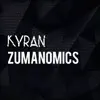 Zumanomics - Single album lyrics, reviews, download