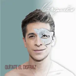 Quítate el Disfraz - Single by Marques album reviews, ratings, credits