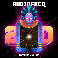 Beyond 150 - EP by Audiofreq album reviews, ratings, credits