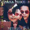 Baka Juice II (feat. Kyoshinja) - Single album lyrics, reviews, download
