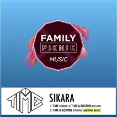Sikara - Single by Time & Time album reviews, ratings, credits