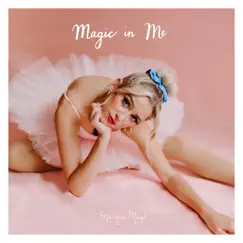 Magic in Me - Single by Margie Mays album reviews, ratings, credits