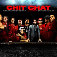 Chit Chat (feat. DJ Drama) Song Lyrics