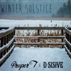 The Winter Solstice (feat. D-Sisive) - Single by Proper'T album reviews, ratings, credits