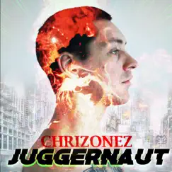 Juggernaut - Single by Chrizonez album reviews, ratings, credits
