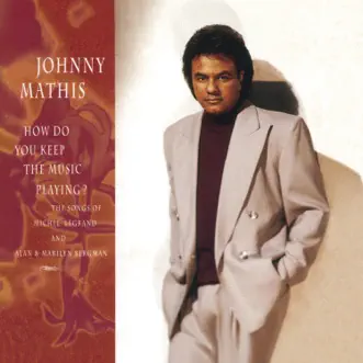 Download What Are You Doing the Rest of Your Life? Johnny Mathis MP3