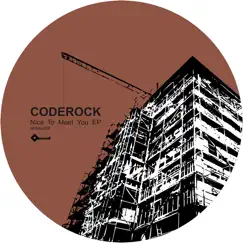 Nice to Meet You - EP by Coderock album reviews, ratings, credits