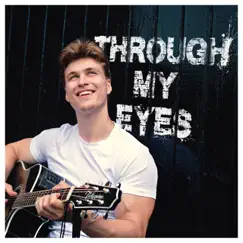 Through My Eyes - Single by Nico Grund album reviews, ratings, credits