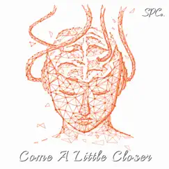 Come a Little Closer (feat. Mare Clare) - Single by Sideways Paving Co. album reviews, ratings, credits