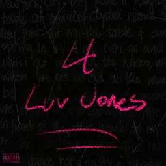 4 Luv Jones - Single by Lowkey718 album reviews, ratings, credits