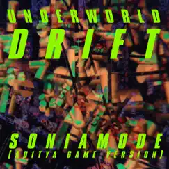 Soniamode (Aditya Game Version) - Single by Underworld album reviews, ratings, credits