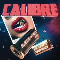 Calibre (feat. Casper Mágico & Nio García) Song Lyrics