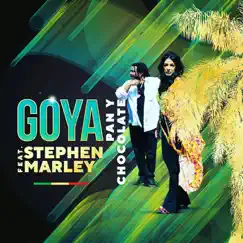 Pan Y Chocolate (feat. Stephen Marley, Lij Tafari & Djani) - Single by Goya album reviews, ratings, credits