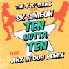 Ten Outta Ten (feat. SK Simeon) - Single album lyrics, reviews, download