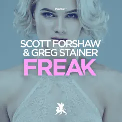 Freak - Single by Scott Forshaw & Greg Stainer album reviews, ratings, credits