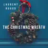 The Christmas Wreath - EP album lyrics, reviews, download