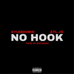 No Hook (feat. Atljo) - Single by KyleBoomin album reviews, ratings, credits