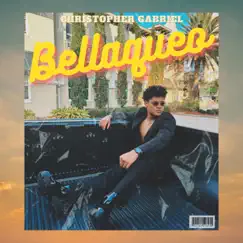 Bellaqueo - Single by Christopher Gabriel album reviews, ratings, credits