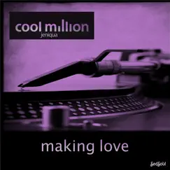 Making Love (feat. Jeniqua) [Rob Hardt Electrified Mix] Song Lyrics