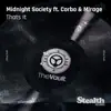 That's It (feat. Corbo & Mirage) album lyrics, reviews, download