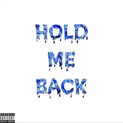 Hold Me Back - Single by Icy-M album reviews, ratings, credits