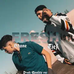 Fresh - Single by Bhane & Tief album reviews, ratings, credits