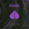 Reasons - Single album lyrics, reviews, download