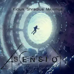 Ascension by Kidius Shredius Maximus album reviews, ratings, credits
